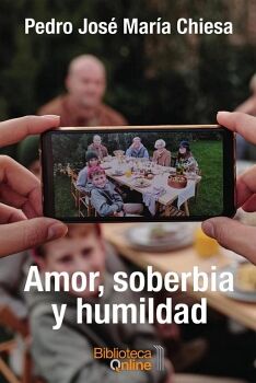 AMOR, SOBERBIA Y HUMILDAD
