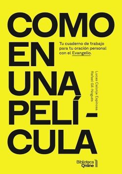 COMO EN UNA PELCULA