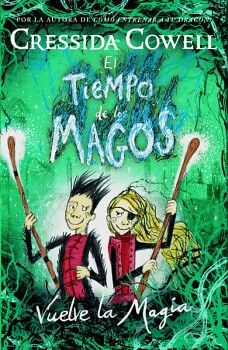 EL TIEMPO DE LOS MAGOS 2 - VUELVE LA MAGIA