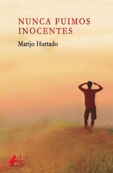 NUNCA FUIMOS INOCENTES