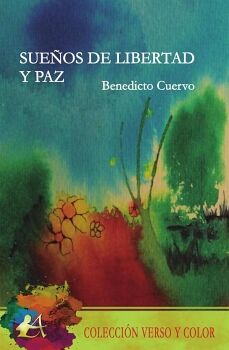 SUE�OS DE LIBERTAD Y PAZ