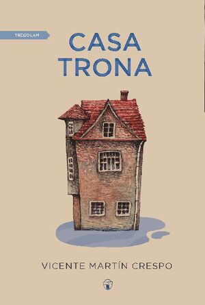 CASA TRONA