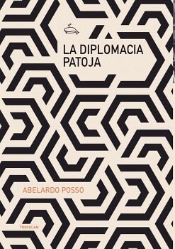 LA DIPLOMACIA PATOJA