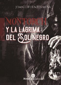 MONTORCH Y LA L�GRIMA DEL SOL NEGRO