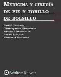 MEDICINA Y CIRUGIA DE PIE Y TOBILLO -BOLSILLO-