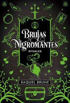 BRUJAS Y NIGROMANTES -RITUALES-