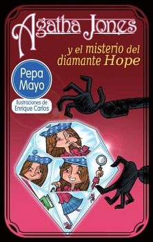 AGATHA JONES Y EL MISTERIO DEL DIAMANTE HOPE