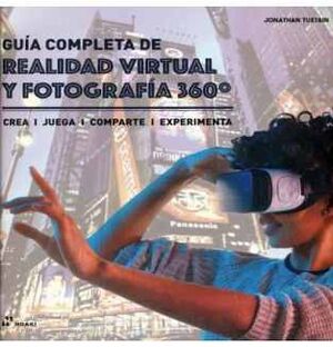 GUA COMPLETA DE REALIDAD VIRTUAL Y FOTOGRAFA 360
