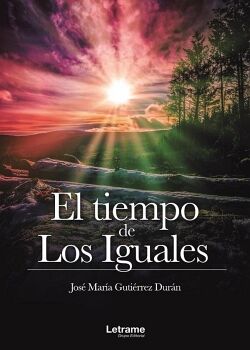 EL TIEMPO DE LOS IGUALES