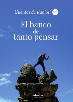 EL BANCO DE TANTO PENSAR