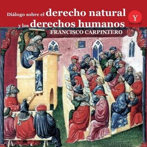 DILOGO SOBRE EL DERECHO NATURAL Y LOS DERECHOS HUMANOS