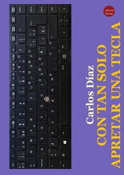 CON TAN SOLO APRETAR UNA TECLA. DE CARLOS D�AZ