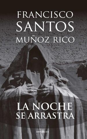 LA NOCHE SE ARRASTRA