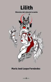 LILITH. SILENCIOS DEL REINO DE LA NOCHE