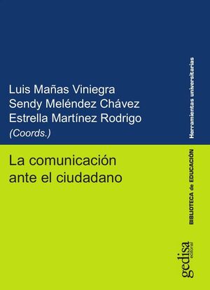 LA COMUNICACI�N ANTE EL CIUDADANO