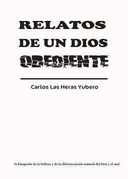 RELATOS DE UN DIOS OBEDIENTE