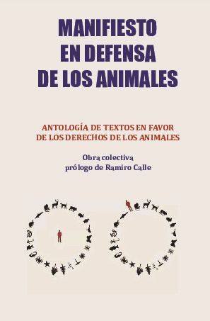 MANIFIESTO EN DEFENSA DE LOS ANIMALES