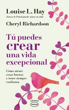 PUEDES CREAR UNA VIDA EXCEPCIONAL, TU (VINTAGE)