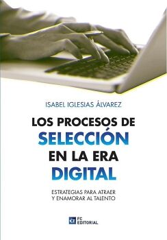 LOS PROCESOS DE SELECCI�N EN LA ERA DIGITAL