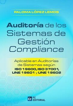 AUDITOR�A DE LOS SISTEMAS DE GESTI�N COMPLIANCE