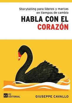 STORYTELLING PARA L�DERES Y MARCAS EN TIEMPOS DE CAMBIO