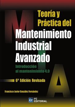 TEORA Y PRCTICA DEL MANTENIMIENTO INDUSTRIAL AVANZADO