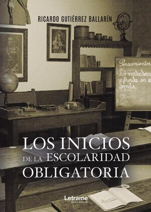 LOS INICIOS DE LA ESCOLARIDAD OBLIGATORIA
