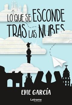 LO QUE SE ESCONDE TRAS LAS NUBES