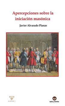 APERCEPCIONES SOBRE LA INICIACI�N MAS�NICA