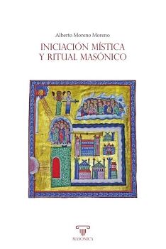 INICIACIN MSTICA Y RITUAL MASNICO