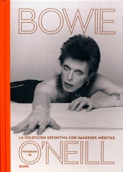 BOWIE -LA COLECCION DEFINITIVA CON IMAGENES INEDITAS- (EMPASTADO)