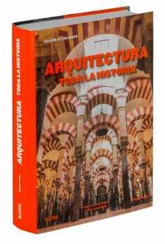 ARQUITECTURA -TODA LA HISTORIA-