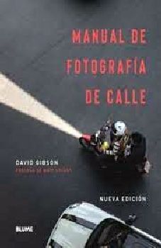 MANUAL DE FOTOGRAFA DE CALLE