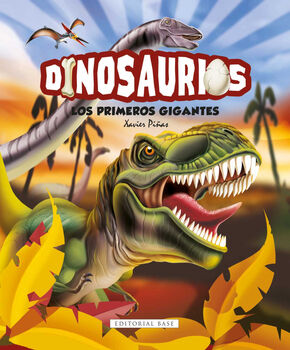DINOSAURIOS -LOS PRIMEROS GIGANTES-