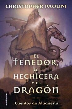 EL TENEDOR, LA HECHICERA Y EL DRAGN ( EL LEGADO )