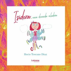 ISIDORA, UNA DUENDA VOLADORA