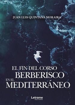 EL FIN DEL CORSO BERBERISCO EN EL MEDITERRNEO