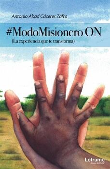#MODOMISIONERO ON (LA EXPERIENCIA QUE TE TRANSFORMA)