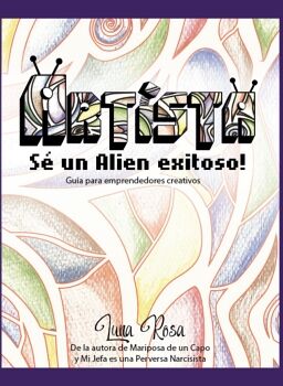 ARTISTA! S UN ALIEN EXITOSO