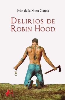 DELIRIOS DE ROBIN HOOD