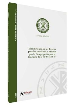 EL RECURSO CONTRA LOS DECRETOS PENALES APROBADOS O EMITIDOS POR LA CONGREGACIN PARA LA DOCTRINA DE LA FE. SST ART. 27