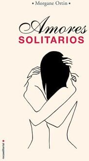 AMORES SOLITARIOS