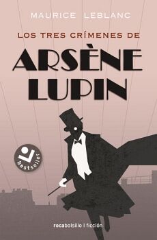 ARSNE LUPIN 4.2 - LOS TRES CRMENES DE ARSENE LUPIN