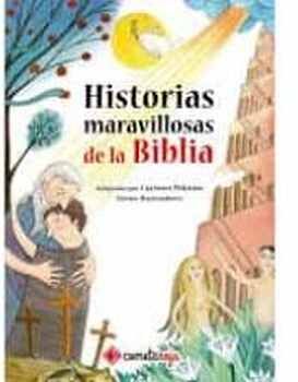 HISTORIAS MARAVILLOSAS DE LA BIBLIA (EMPASTADO)
