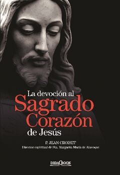 LA DEVOCIN AL SAGRADO CORAZN DE JESS