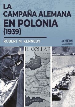 LA CAMPAA ALEMANA EN POLONIA (1939)