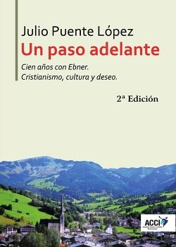 UN PASO ADELANTE CIEN A�OS CON EBNER