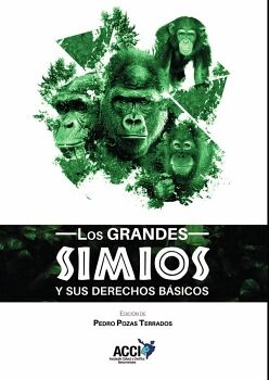 LOS GRANDES SIMIOS Y SUS DERECHOS B�SICOS
