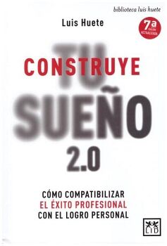 CONSTRUYE TU SUEO 2.0