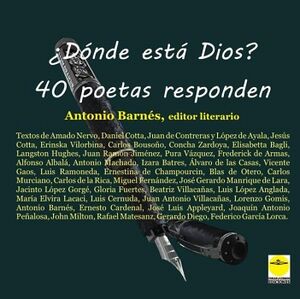 �D�NDE EST� DIOS? 40 POETAS RESPONDEN